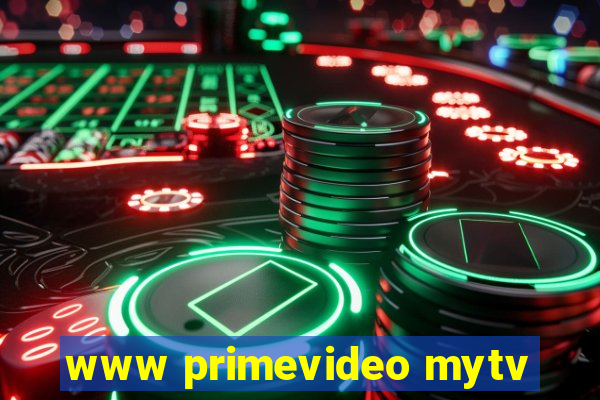 www primevideo mytv
